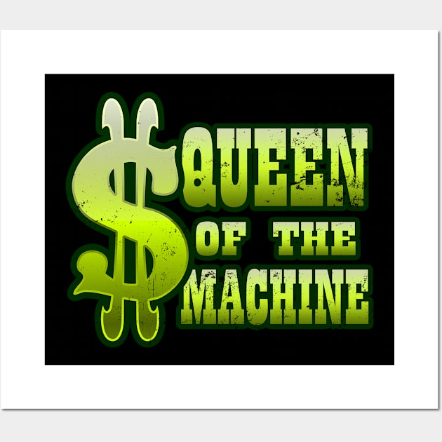 Queen Gambling Shirt | Queen Of The Machine Gift Wall Art by Gawkclothing